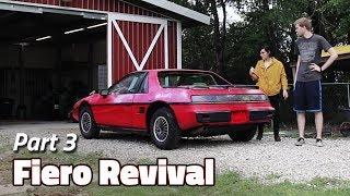 Fiero Drive With Me | 1985 Fiero 2M4 Revival - Part 3