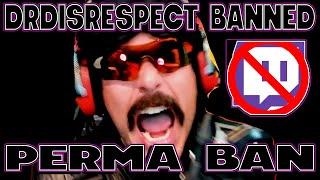 DRDISRESPECT BANNED FROM TWITCH - Noone Knows Why & Twitch Wont Say