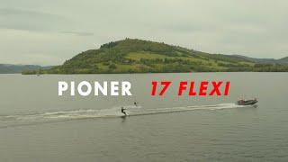 Pioner 17 Flexi | Pioner Boats by Caley Marina