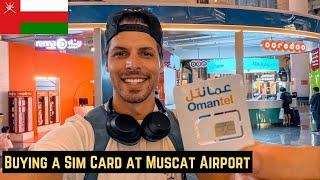 Buying a Sim Card for Oman at Muscat Airport 