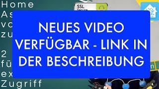 Home Assistant von außerhalb zugreifen - 2 Wege für den externen/remote Zugriff