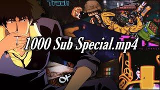 1000 Sub Special.mp4