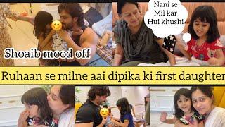 Ruhaan se milne aai dipika ki first daughter  || dipika ki dunya || shoaib Ibrahim