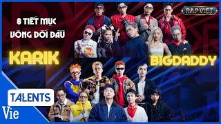 8 tiết mục "chiến đét" tại vòng đối đầu của team BigDaddy và team Karik