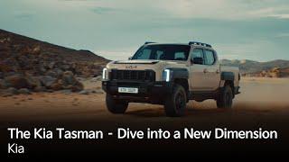 The Kia Tasman - Dive into a New Dimension | Kia