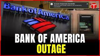 Thousands Of Bank Of America Users Report Online Outage