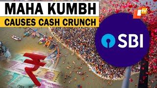 Headline: Maha Kumbh Triggers Rs 1.6 Trillion Cash Deficit, SBI Calls for Liquidity Boost