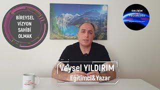 KİŞİSEL VİZYON SAHİBİ OLMAK