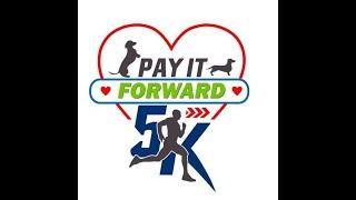 2024 Pay it Forward 5K