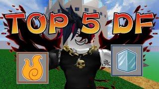 {BLOX FRUITS} TOP 5 DEVIL FRUITS | {БЛОКС ФРУКТЫ} ТОП 5 ДЬЯВОЛЬСКИХ ФРУКТОВ