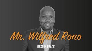 Mr. Wilfred Rono Funeral Service