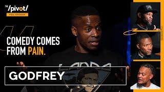 Godfrey, comedian of controversy & culture, tackling tough topics thru humor and honesty | The Pivot