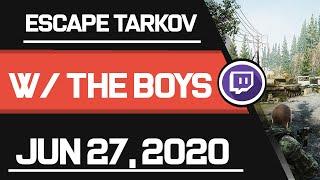 Bokoen1 ━ Twitch Archive  ━【Escape from Tarkov】【Jun 27, 2020】