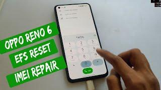 Oppo Reno 6 CPH2235 imei Repair EFS Reset  Working Method