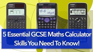 5 Essential GCSE Maths Calculator Skills You Need To Know! | Casio Calculator