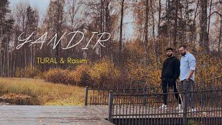 TURAL, Rasim - YANDIR ( Official Lyric Video )