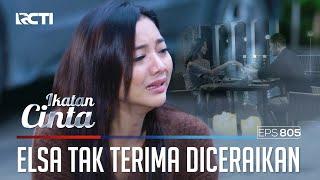 Terjatuh!! Elsa Mengejar Nino Agar Tidak Diceraikan | IKATAN CINTA | EPS.805 (4/4)