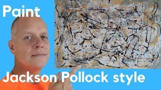 How to paint like Jackson Pollock style drip action painting - Abstract Expressionism Art