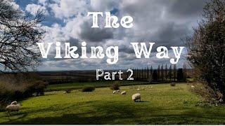 The Viking Way | Part 2 | Barnetby le Wold to Grasby