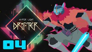 Slash & Dash - Let's Play Hyper Light Drifter - Gameplay Part 4