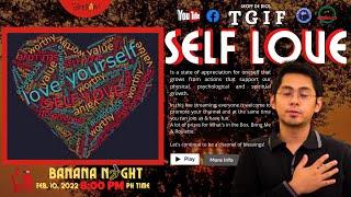 LIVE : SELF LOVE - TGIF Session 079 | GEOFF DE DIOS
