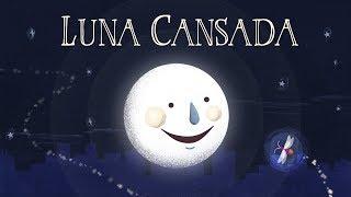 LUNA CANSADA - CANTICUÉNTICOS