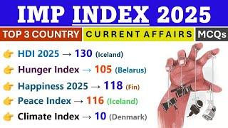 INDEX 2025 CURRENT AFFAIRS | MOST IMPORTANT INDEX CURRENT AFFAIRS 2025 | CURRENT AFFAIRS 2025 | MCQs
