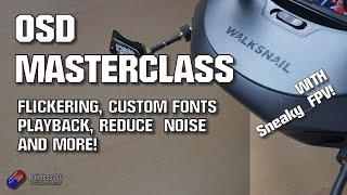 Walksnail Custom Font Masterclass - with Sneaky_FPV!