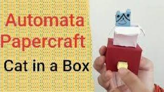 Cat in a Box Automata Papercraft (step by step tutorial)