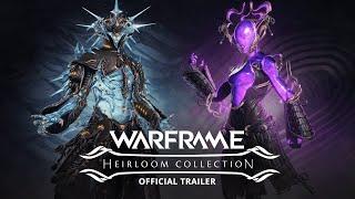 Warframe | Heirloom Collection Official Trailer