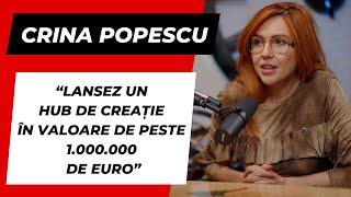 CRINA POPESCU “Lansez un HUB de creatie în valoare de peste 1.000.000 de euro” PODCAST SocialBook