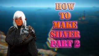 Black Desert Online How to make silver part 2