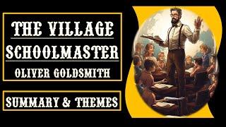 The Village Schoolmaster :Oliver Goldsmith Line by Line Explanation Summary |Themes @Aspiring_Minds