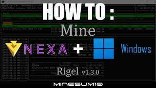 How to mine Nexa with Windows using Rigel v1.3.0