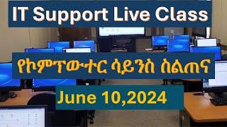 IT Support Live Class for Ethiopians: Get Professional Help in Amharic