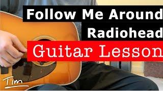 Radiohead Follow Me Around Guitar Lesson, Chords, and Tutorial