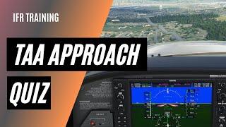 Quiz on Flying a TAA Approach | Terminal Arrival Area