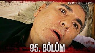 Kurtlar Vadisi - 95. Bölüm FULL HD