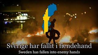 "Sweden Has Fallen" - Swedish Nationalistic Song