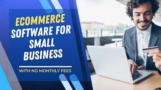 Best eCommerce Software For Small Business | eCommerce Shopping Cart Software