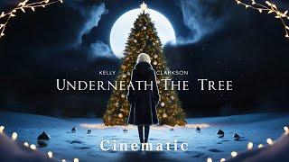 Kelly Clarkson - Underneath the Tree | Epic Cinematic Version (You’ve Never Heard Before)