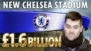 NEW CHELSEA STADIUM | I react to £1.6BILLION Stamford Bridge plans