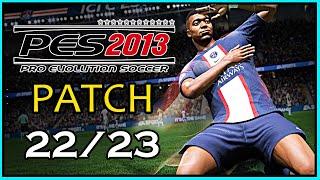 PES 2013 PATCH 2022/2023 COMPLETO