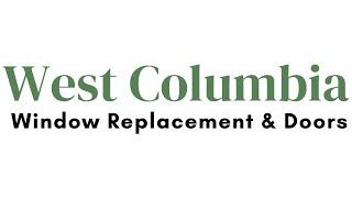 How to Choose the Best Window Replacement Company in West Columbia