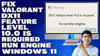 How To Fix Valorant DX11 Feature level 10.0 Is required to Run the Engine Windows 10/11 [Solution]