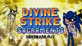 Divine Strike Herobane Mix / Sacraments - VS SONIC.EXE ( Sir X )