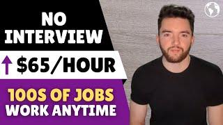 100s URGENTLY HIRING Work From Home Jobs No Interview | Work When You Want!