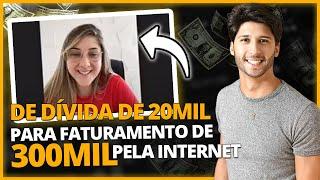 Ela saiu de uma dívida de R$20 mil e ganhou R$300 mil no marketing digital