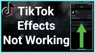 TikTok Effects Not Working - Fixed!