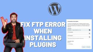 How To Fix FTP Error When Installing Plugins [WordPress]